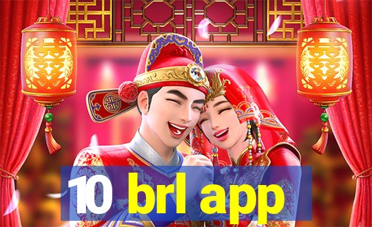 10 brl app